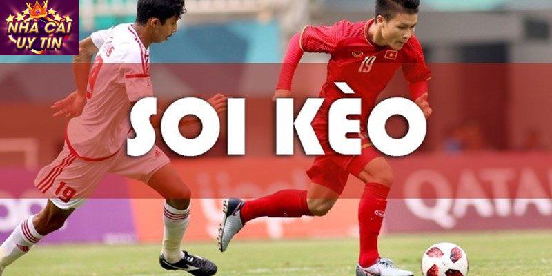Các Yếu Tố Quan Trọng Khi Soi Kèo