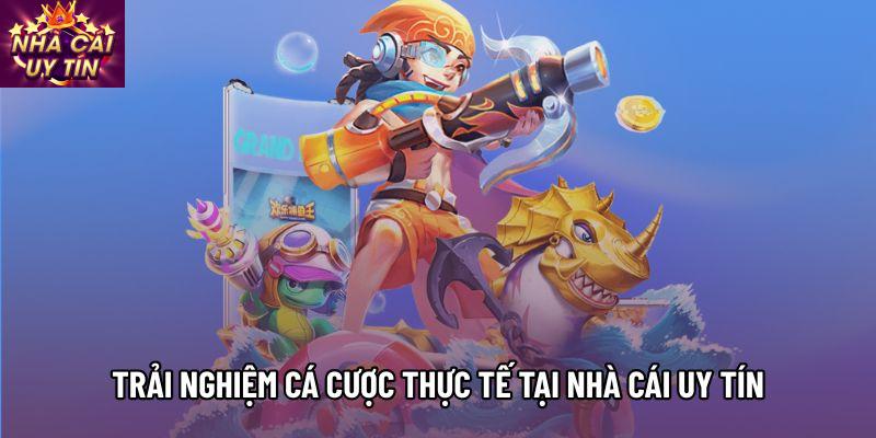 Trải nghiệm cá cược thực tế tại Nhà Cái Uy Tín Trải nghiệm cá cược thực tế tại Nhà Cái Uy Tín